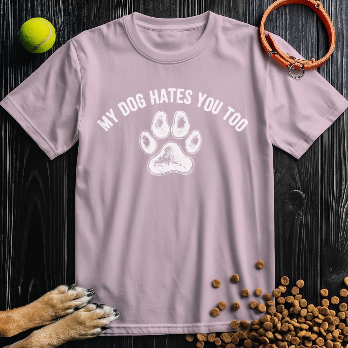 My Dog Hates You Too T-Shirt in pink – cute yet funny dog lover tee