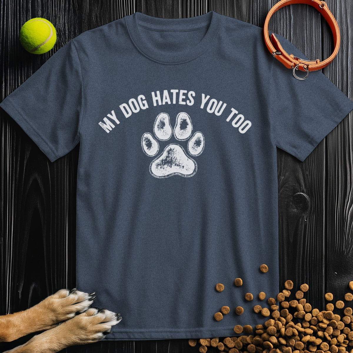 My Dog Hates You Too T-Shirt in navy blue – humorous pet parent apparel