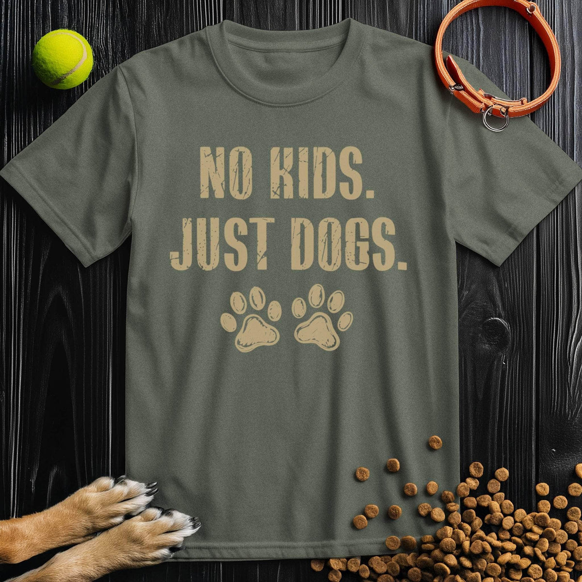 Olive green No Kids. Just Dogs T-Shirt crafted from soft cotton, featuring paw prints and bold lettering for dog lovers' everyday wear.