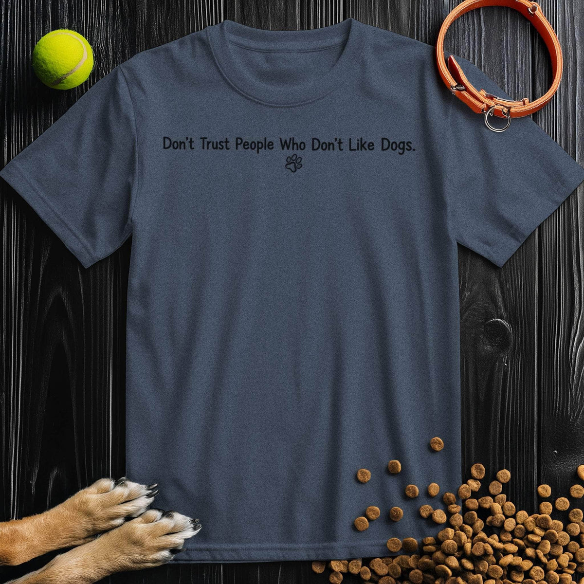 Navy blue unisex T-Shirt for dog lovers with playful slogan, crafted from eco-friendly cotton for everyday wear.