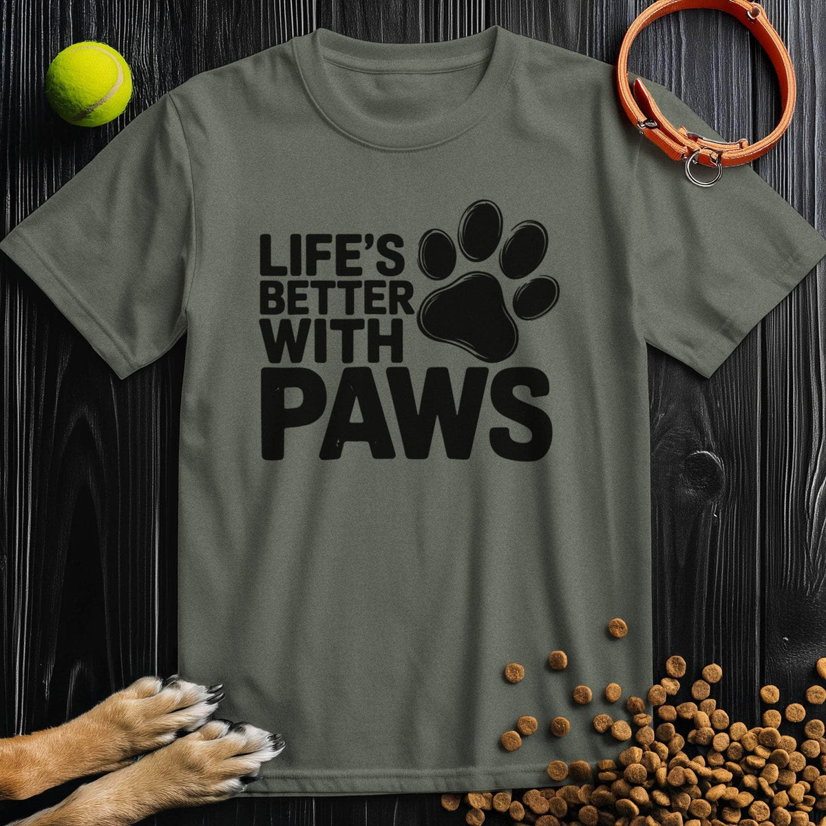 Olive green Paw T-Shirt featuring bold black 'Life's Better With Paws' print. Crew neck cotton tee for dog lovers.