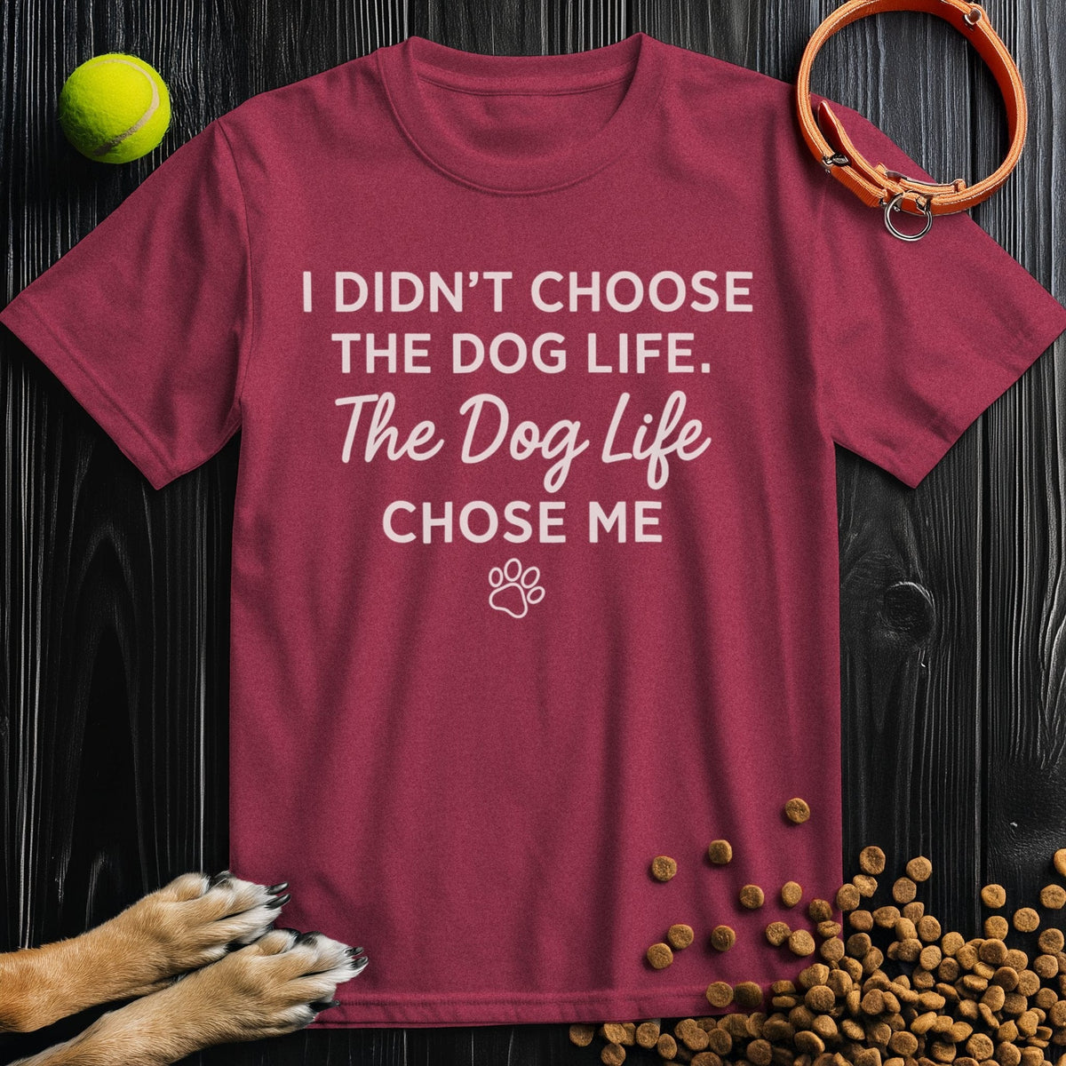 Front view of dog life quote printed on heather cardinal t-shirt