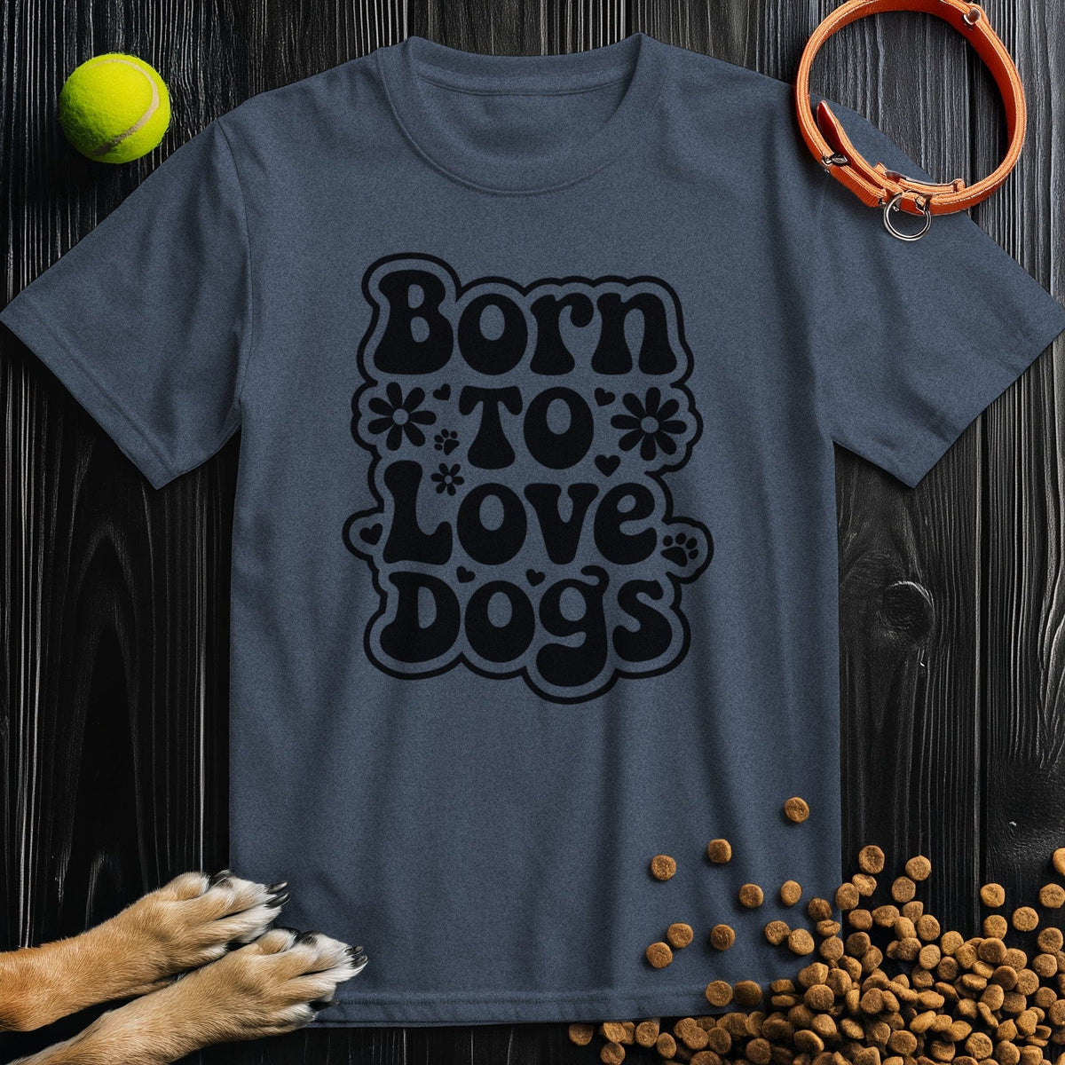 Born To Love Dogs Black T-Shirt