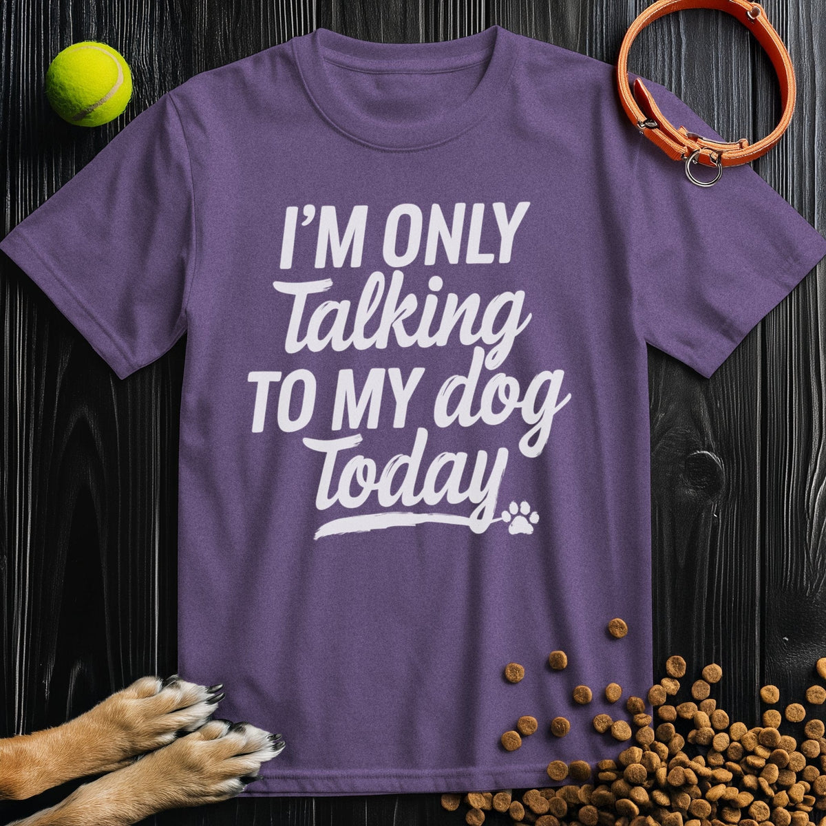 Purple dog themed T-shirt featuring bold white 'I'm Only Talking To My Dog Today' text. Soft cotton tee perfect for casual wear.
