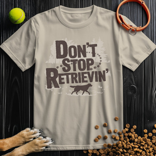 Beige Don't Stop Retrievin': Woodland Adventure Edition T-Shirt featuring dog and forest graphic, perfect for dog lovers and outdoor fans.