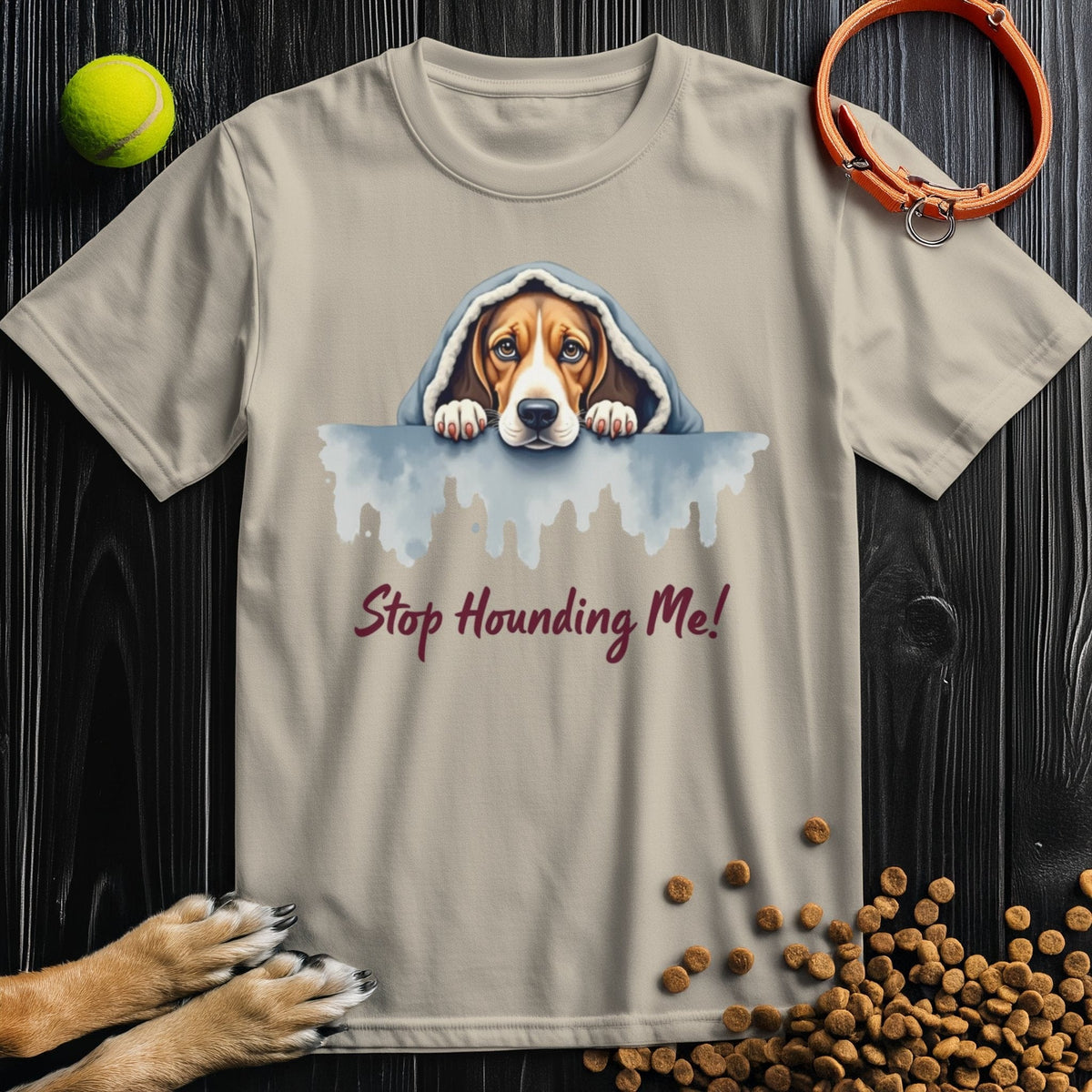 Beige Stop Hounding Me T-Shirt featuring a cute watercolor dog. Comfortable cotton tee for dog lovers and everyday fashion.