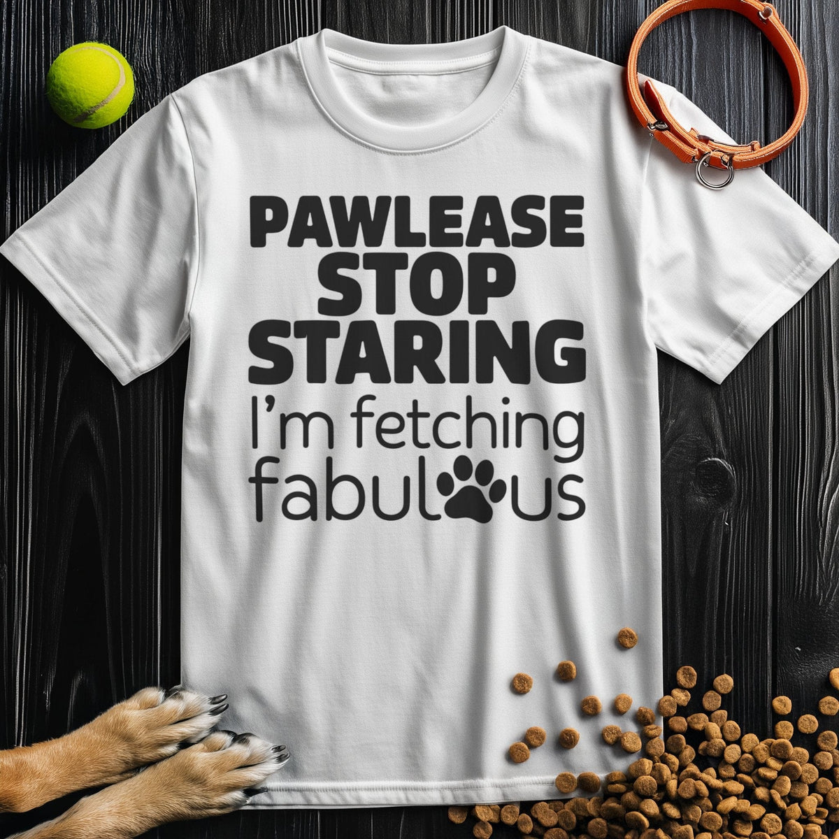 White Fetching Fabulous T-Shirt with bold black dog pun design. Unisex cotton shirt offering comfort and humor for dog lovers.