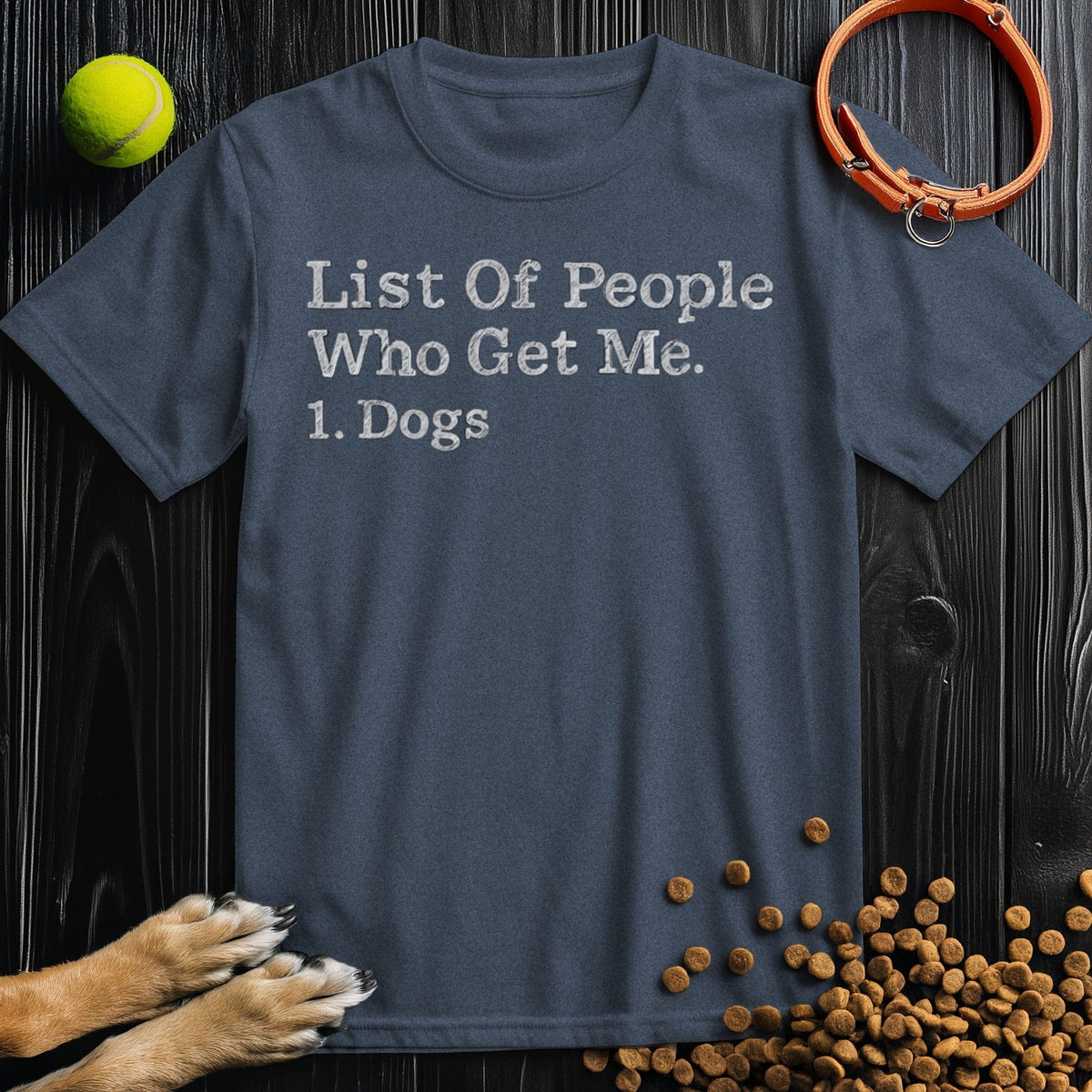 Front view of ‘List of People Who Get Me: Dogs’ dog tee in heather navy