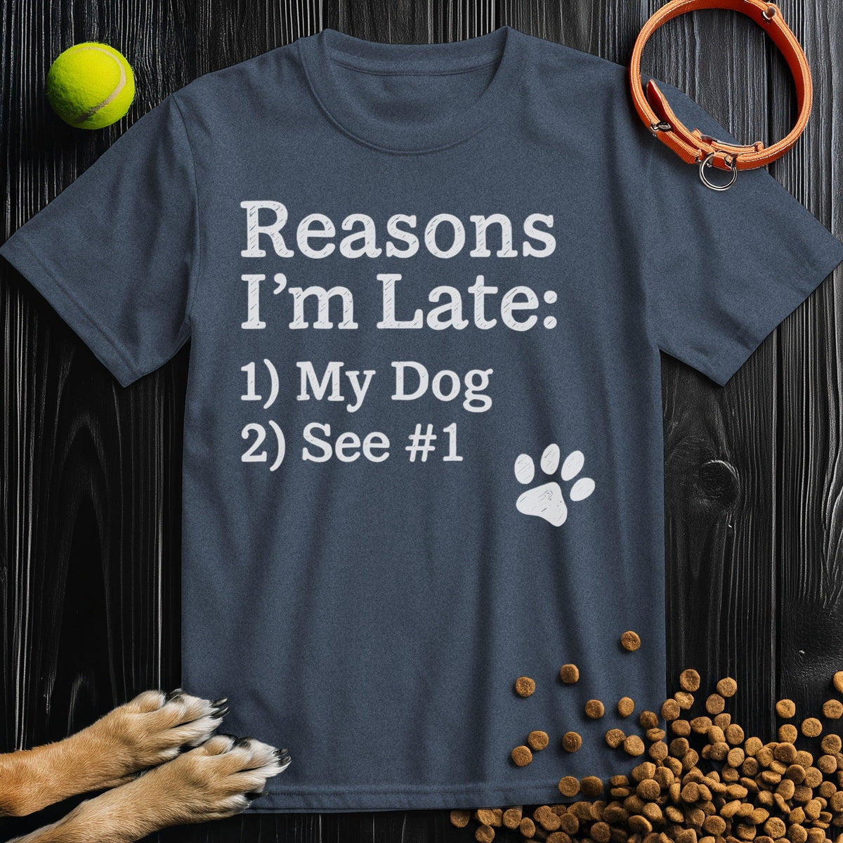 Front view of ‘Reasons I’m Late: My Dog’ dog tee in heather navy